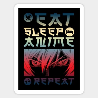 EAT SLEEP ANIME REPEAT Magnet